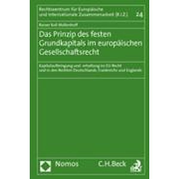 Das Prinzip des festen Grundkapitals im europäischen Gesellschaftsrecht, Rainer Koll-Möllenhoff