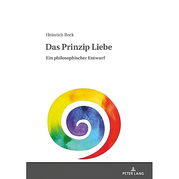 Das Prinzip Liebe, Heinrich Beck