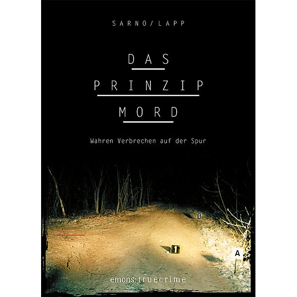 Das Prinzip Mord, David Sarno, Sascha Lapp