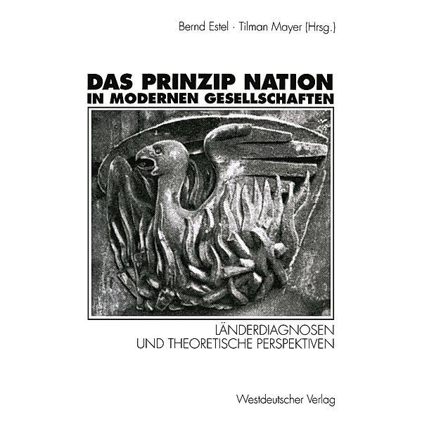 Das Prinzip Nation in modernen Gesellschaften