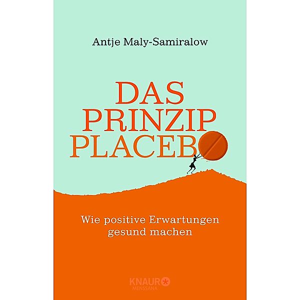 Das Prinzip Placebo, Antje Maly-Samiralow