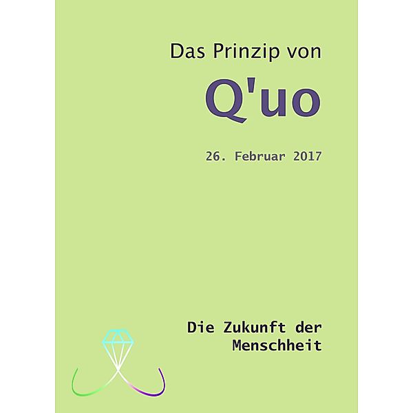 Das Prinzip von Q'uo (26. Februar 2017) / Gesamtarchiv Bündniskontakt Bd.35, Jochen Blumenthal, Jim McCarty