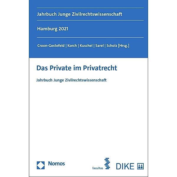 Das Private im Privatrecht / Jahrbuch Junger Zivilrechtswissenschaftler Bd.5