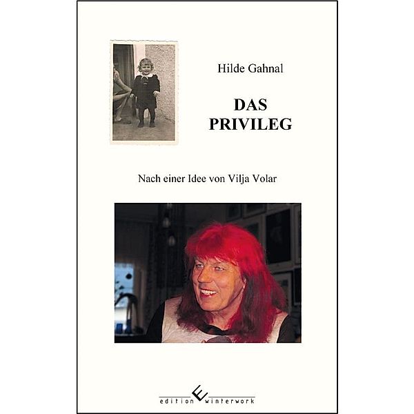 Das Privileg, Hilde Huber