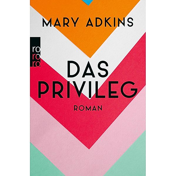 Das Privileg, Mary Adkins