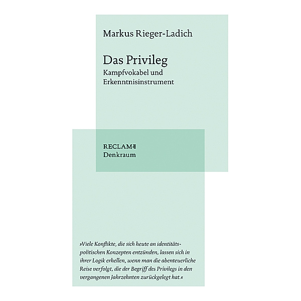 Das Privileg, Markus Rieger-Ladich
