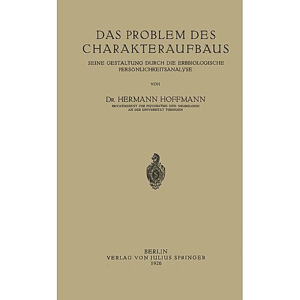 Das Problem des Charakteraufbaus, Hermann Hoffmann