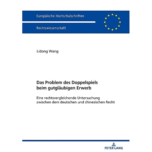 Das Problem des Doppelspiels beim gutglaeubigen Erwerb, Wang Lidong Wang