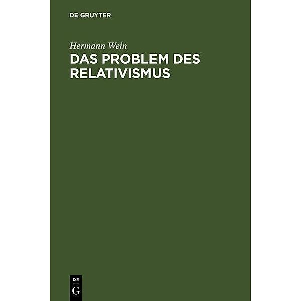 Das Problem des Relativismus, Hermann Wein