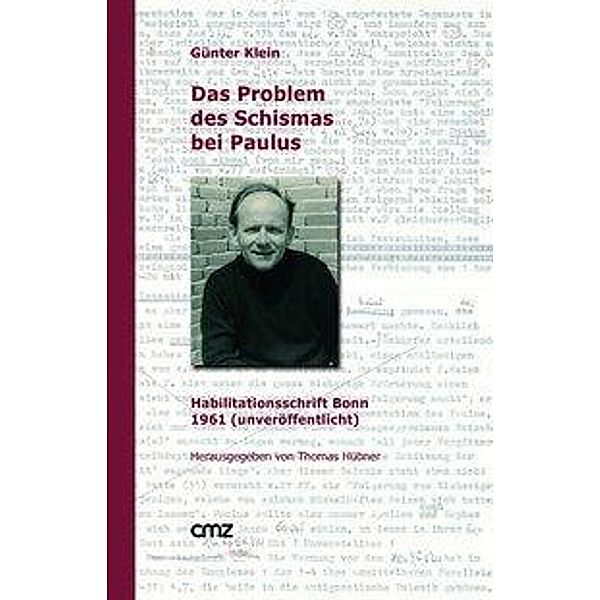 Das Problem des Schismas bei Paulus, Günter Klein