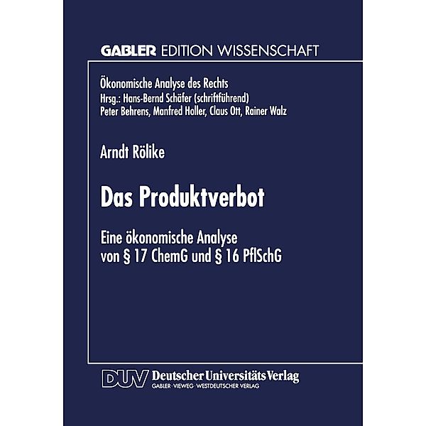 Das Produktverbot / Ökonomische Analyse des Rechts