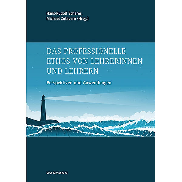 Das professionelle Ethos von Lehrerinnen und Lehrern