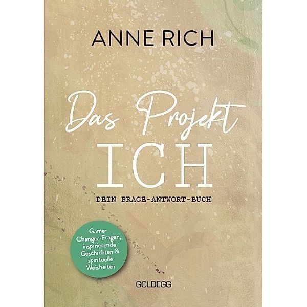 Das Projekt ICH, Anne Rich