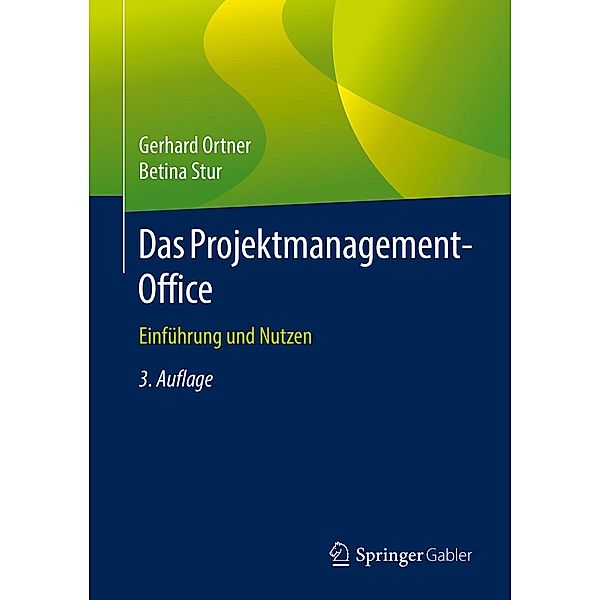 Das Projektmanagement-Office, Gerhard Ortner, Betina Stur