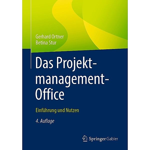 Das Projektmanagement-Office, Gerhard Ortner, Betina Stur