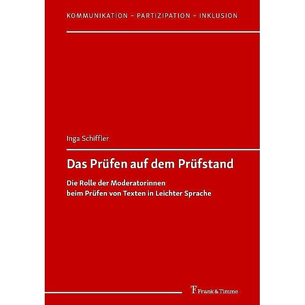 Das Prüfen auf dem Prüfstand, Inga Schiffler