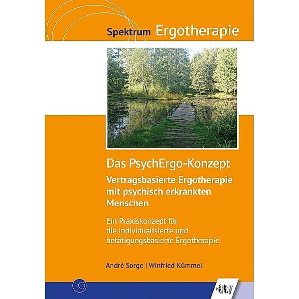 Das PsychErgo-Konzept, André Sorge, Winfried Kümmel
