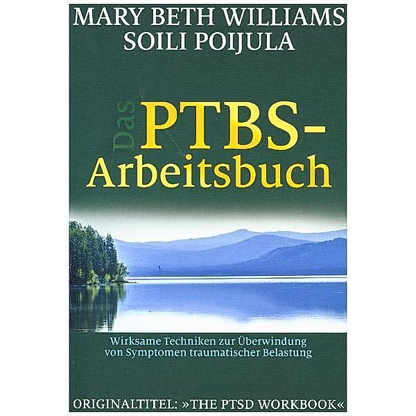Das PTBS-Arbeitsbuch, Mary B. Williams, Soili Poijula
