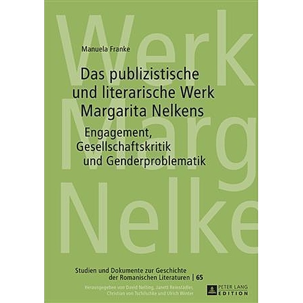 Das publizistische und literarische Werk Margarita Nelkens, Manuela Franke