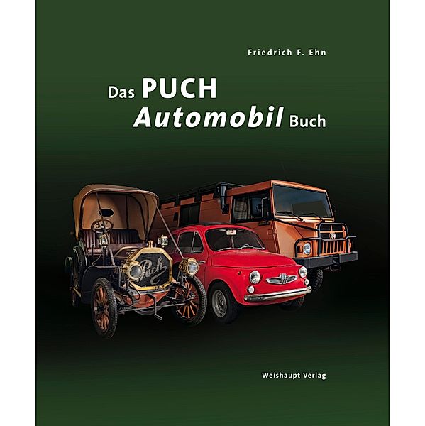 Das PUCH-Automobil-Buch, Friedrich F. Ehn