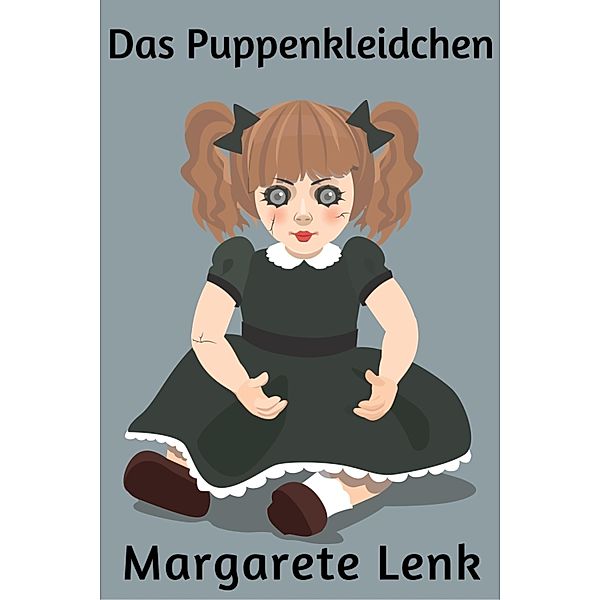 Das Puppenkleidchen, Margarete Lenk