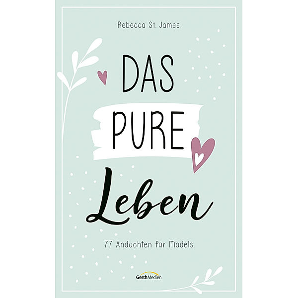 Das pure Leben, Rebecca St. James