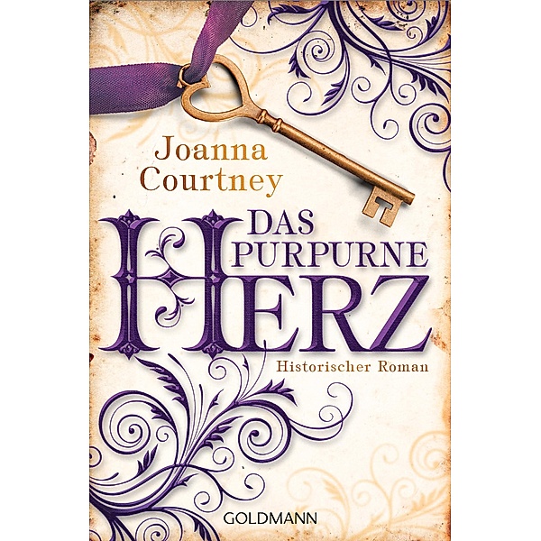 Das purpurne Herz / Die drei Königinnen Saga Bd.1, Joanna Courtney