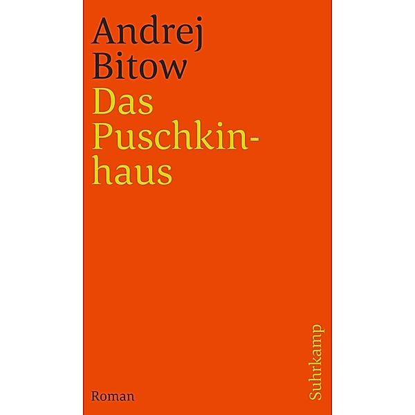 Das Puschkinhaus, Andrej Bitow