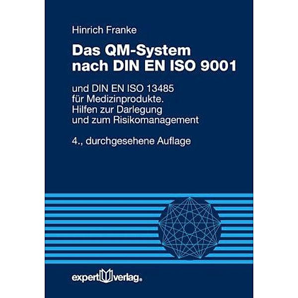 Das QM-System nach DIN EN ISO 9001, Hinrich Franke