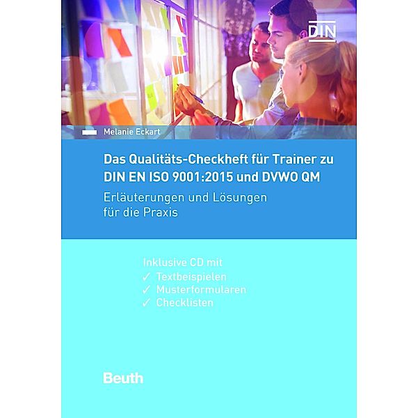 Das Qualitäts-Checkheft für Trainer zu DIN EN ISO 9001:2015 und DVWO QM, Melanie Eckart