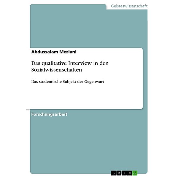 Das qualitative Interview in den Sozialwissenschaften, Abdussalam Meziani