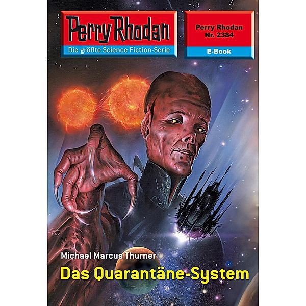 Das Quarantäne-System (Heftroman) / Perry Rhodan-Zyklus Terranova Bd.2384, Michael Marcus Thurner