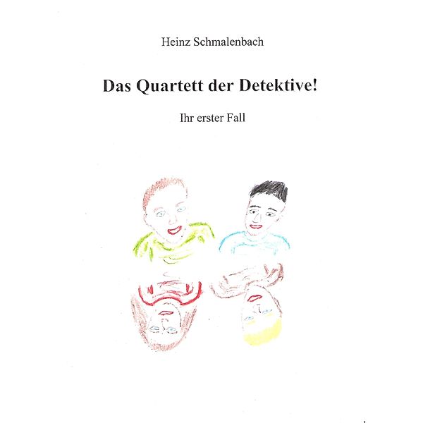 Das Quartett der Detektive, Heinz Schmalenbach