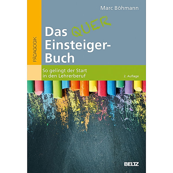 Das Quereinsteiger-Buch, Marc Böhmann