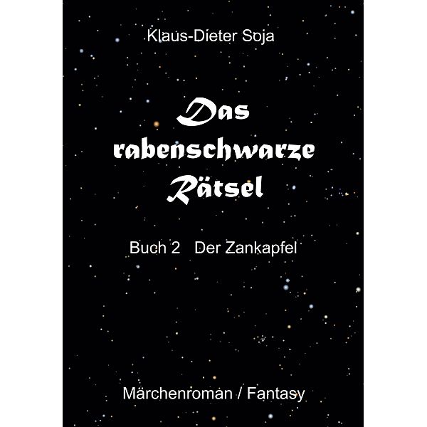 Das rabenschwarze Rätsel, Klaus-Dieter Soja