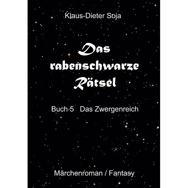 Das rabenschwarze Rätsel, Klaus-Dieter Soja