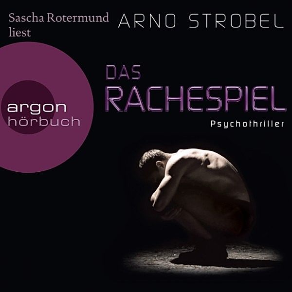 Das Rachespiel, Arno Strobel