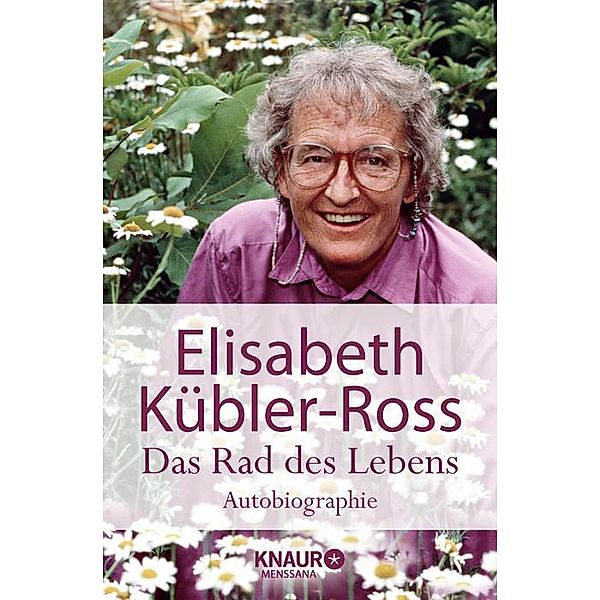 Das Rad des Lebens, Elisabeth Kübler-Ross
