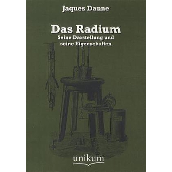 Das Radium, Jacques Danne