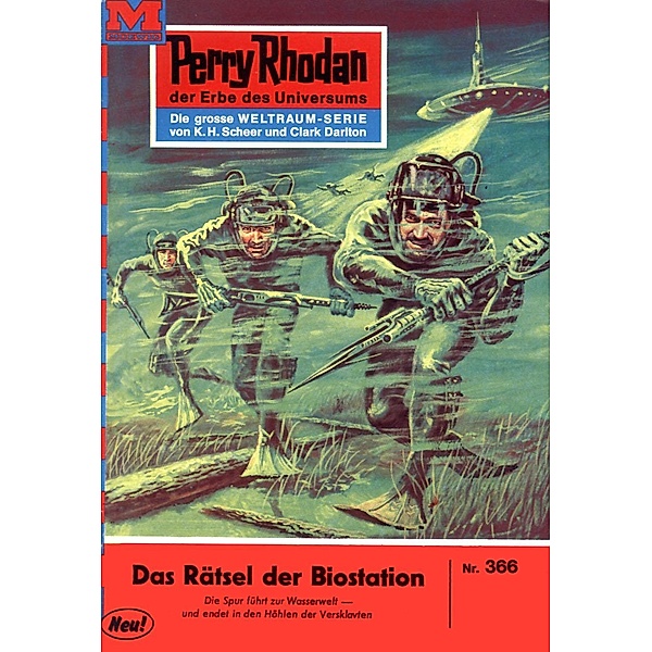 Das Rätsel der Biostation (Heftroman) / Perry Rhodan-Zyklus M 87 Bd.366, Clark Darlton