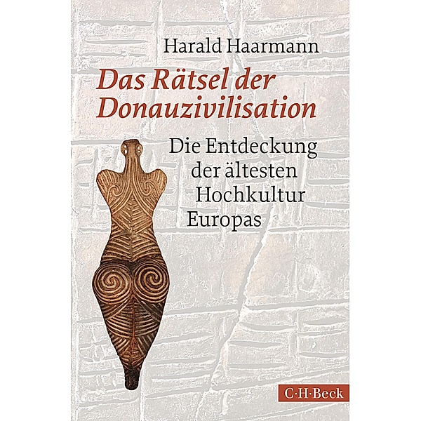 Das Rätsel der Donauzivilisation / Beck Paperback Bd.1999, Harald Haarmann