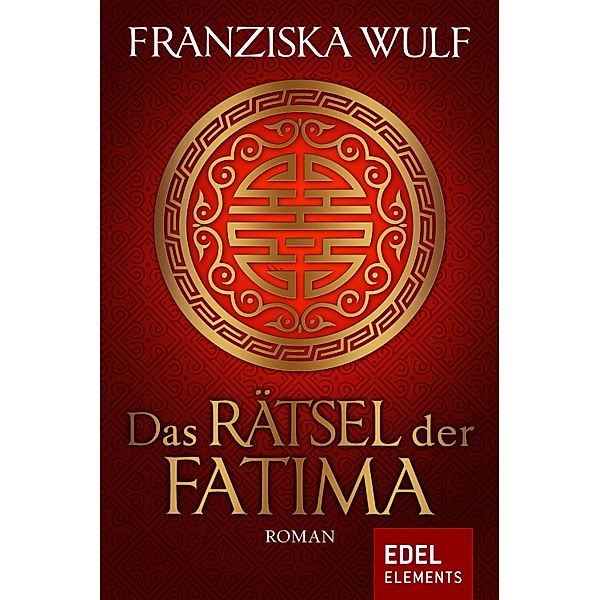 Das Rätsel der Fatima / Zeitreise-Trilogie Fatima Bd.2, Franziska Wulf