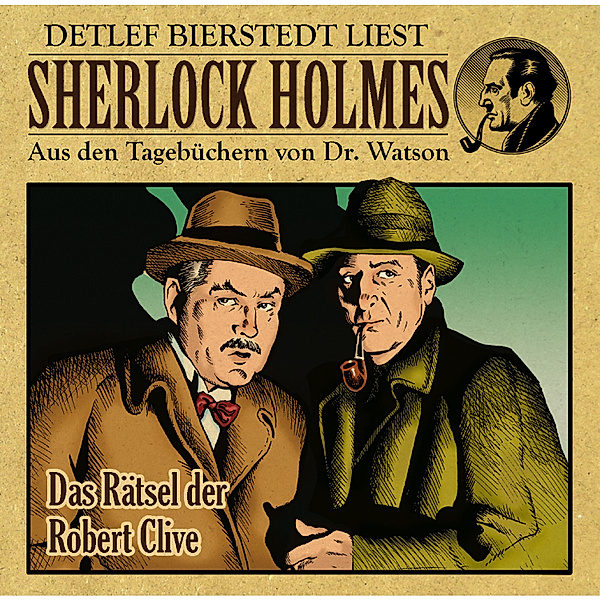 Das Rätsel der Robert Clive - Sherlock Holmes, Gunter Arentzen
