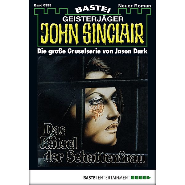 Das Rätsel der Schattenfrau / John Sinclair Bd.993, Jason Dark