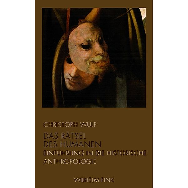 Das Rätsel des Humanen, Christoph Wulf