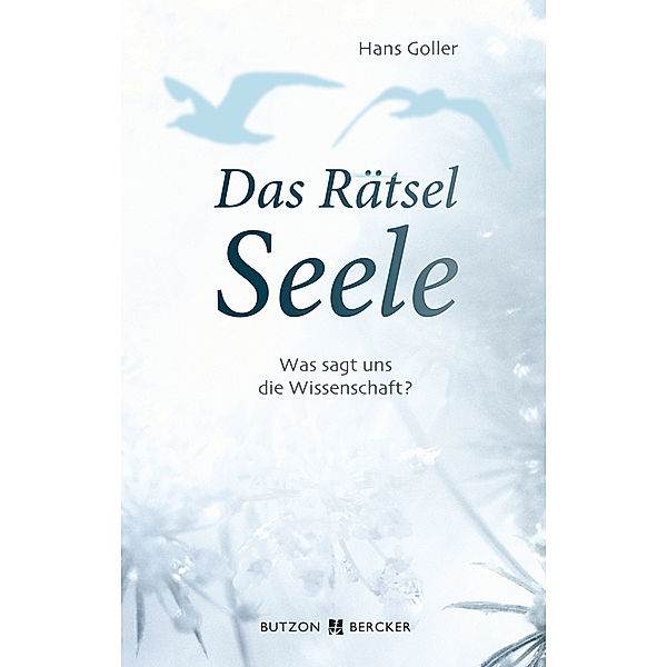 Das Rätsel Seele, Hans Goller