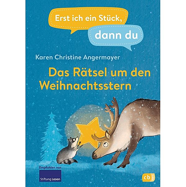 Das Rätsel um den Weihnachtsstern / Erst ich ein Stück, dann du Bd.48, Karen Christine Angermayer