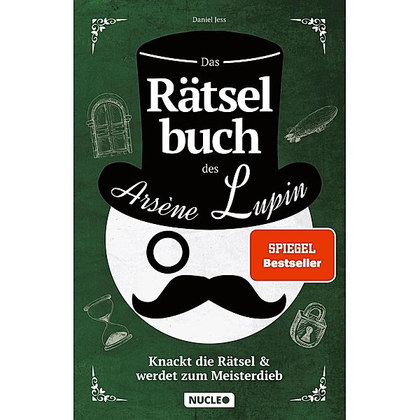 Das Rätselbuch des Arsène Lupin: Knackt die Rätsel & werdet zum Meisterdieb, Daniel Jess