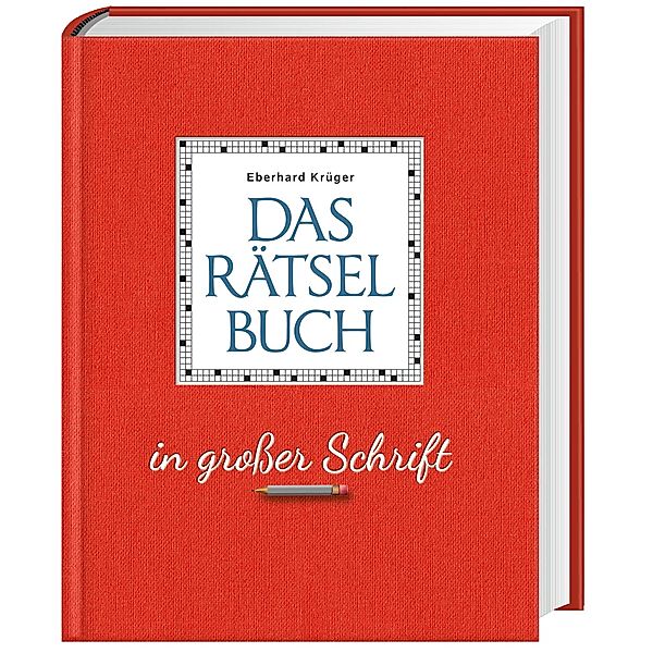Das Rätselbuch in großer Schrift - Geschenkedition, Eberhard Krüger