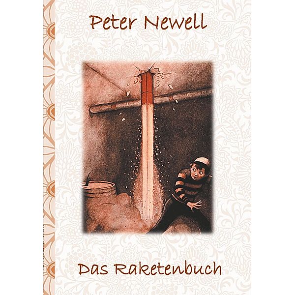 Das Raketenbuch, Peter Newell, Elizabeth M. Potter